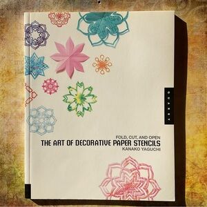 Fold, Cut, and Open The Art of decorative Paper Stencils by Kanako Yaguchi